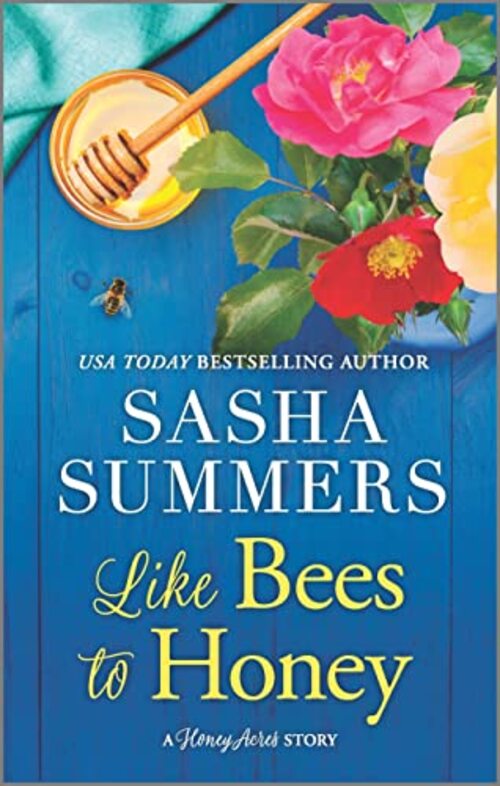 Like Bees to Honey by Sasha Summers