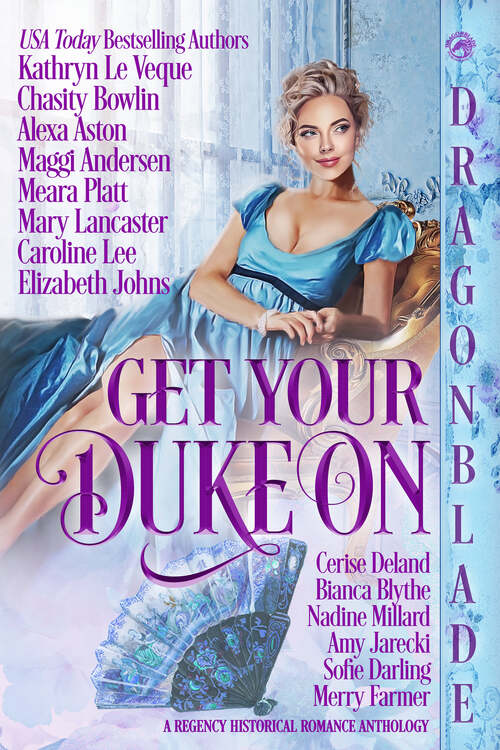 Get Your Duke On by Kathryn Le Veque