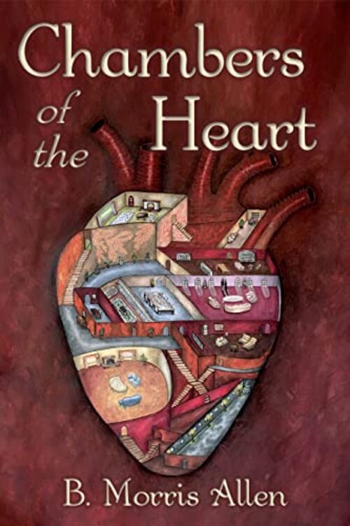Chambers of the Heart by B. Morris Allen