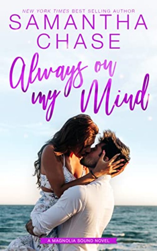 Always on my Mind by Samantha Chase