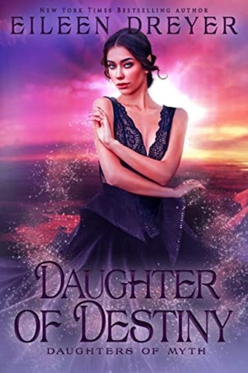 Daughter of Destiny by Eileen Dreyer