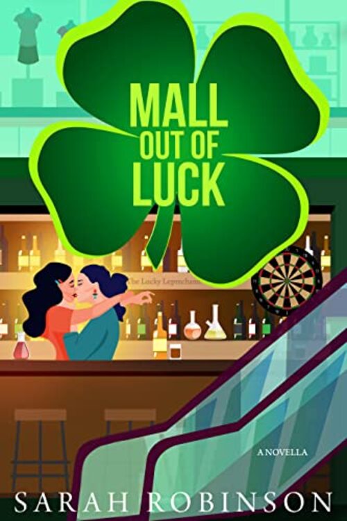 Mall Out of Luck by Sarah Robinson