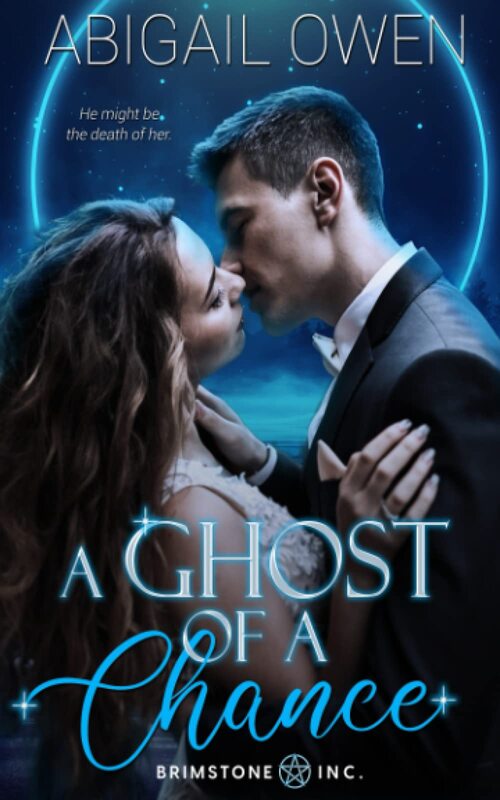 A Ghost of a Chance by Abigail Owen