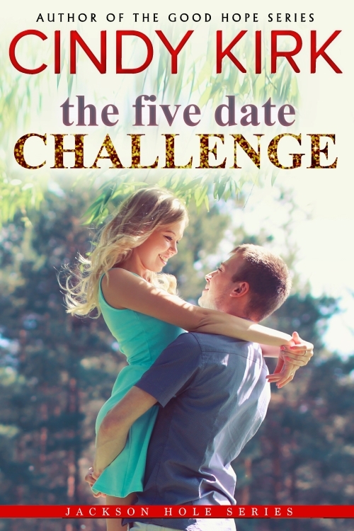 The Five Date Challenge by Cindy Kirk