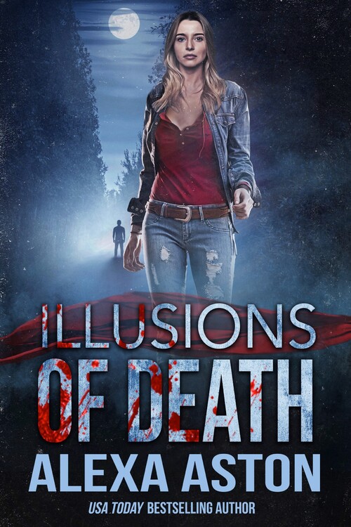 Illusions of Death by Alexa Aston