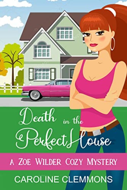 Death In the Perfect House by Caroline Clemmons