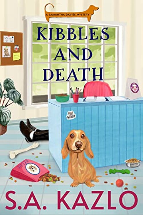Kibbles and Death by S.A. Kazlo