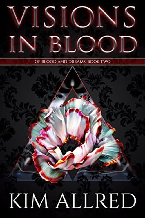 Visions in Blood by Kim Allred
