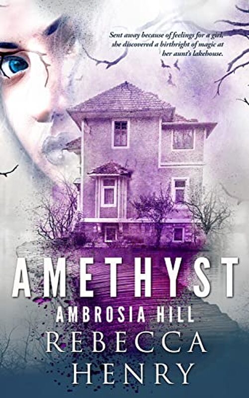 Amethyst by Rebecca Henry