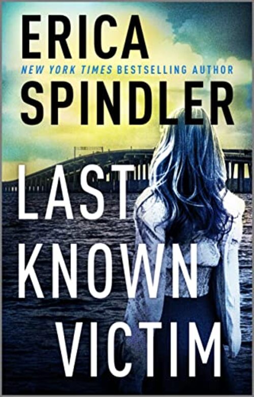 Last Known Victim by Erica Spindler