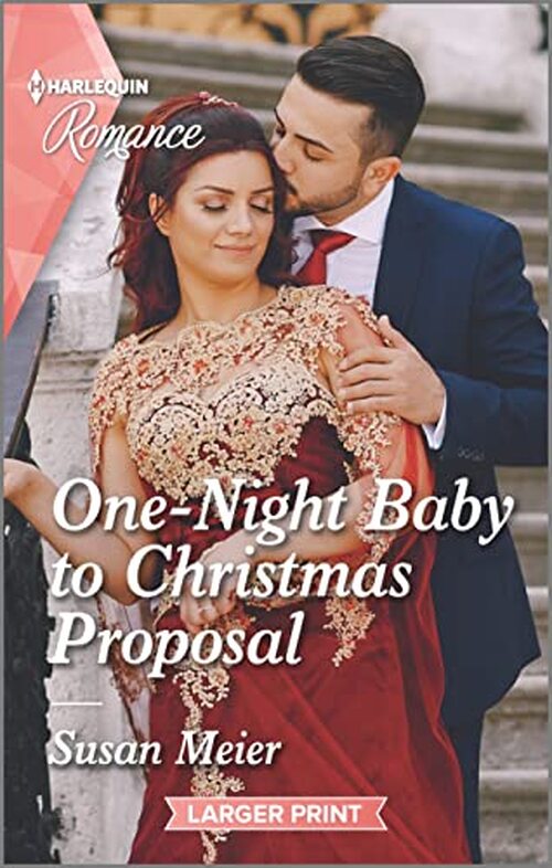 One-Night Baby to Christmas Proposal by Susan Meier