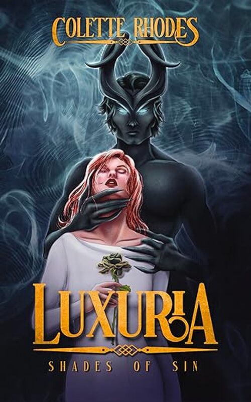 Luxuria by Colette Rhodes