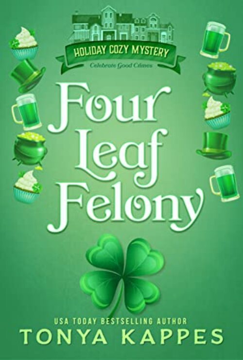 Four Leaf Felony