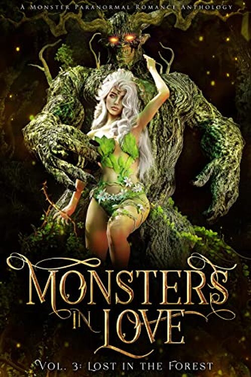 Monsters in Love: Lost in the Forest: A Paranormal Monster Romance Anthology