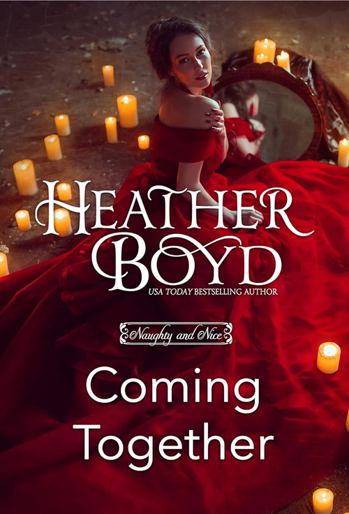 Coming Together by Heather Boyd