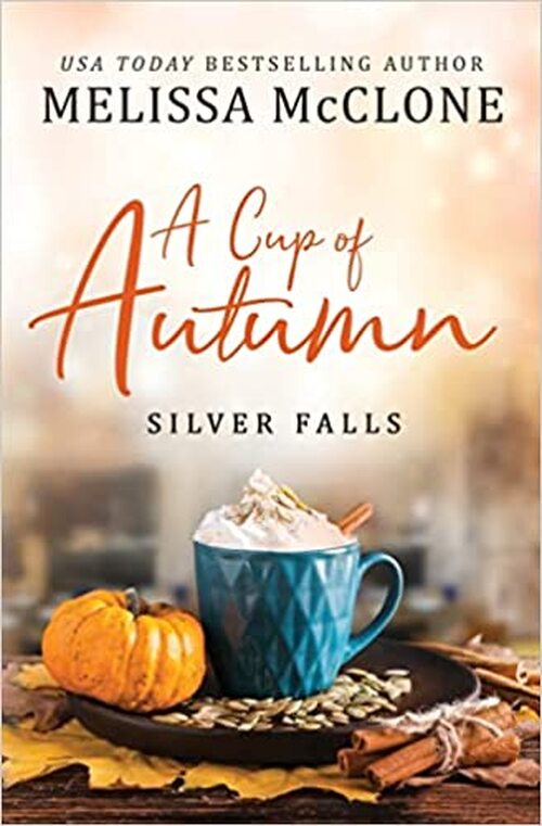 A Cup of Autumn by Melissa McClone