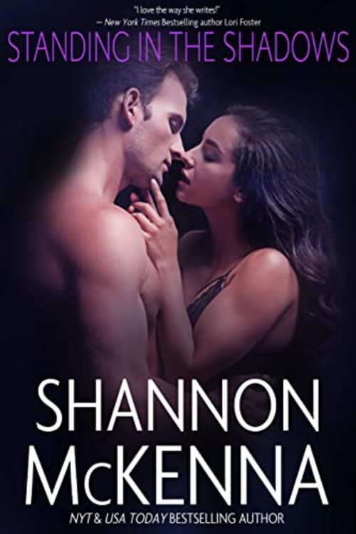 Standing in the Shadows by Shannon McKenna