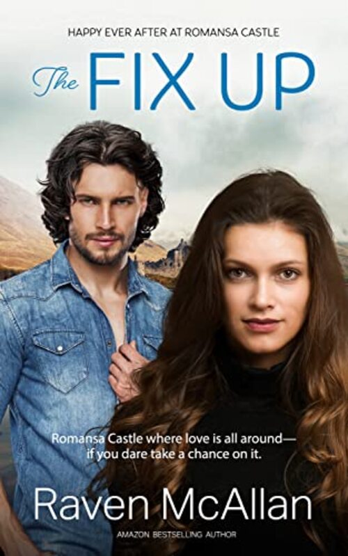 The Fix Up by Raven McAllan