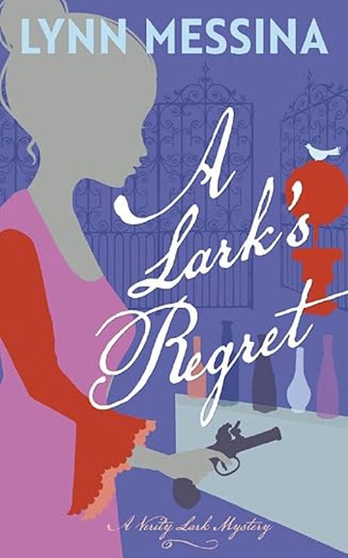 A Lark's Regret by Lynn Messina