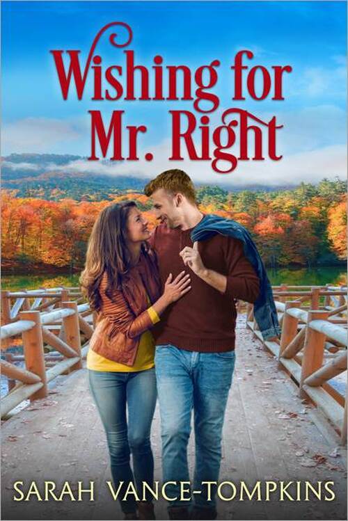 Wishing for Mr. Right by Sarah Vance-Tompkins
