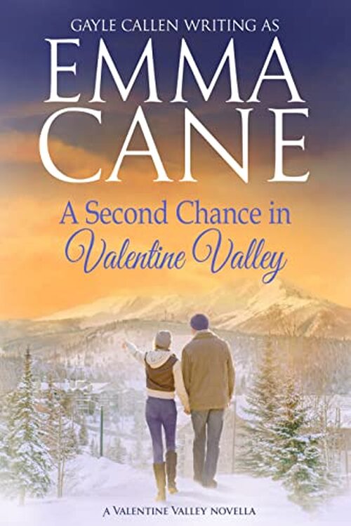 A Second Chance in Valentine Valley by Gayle Callen