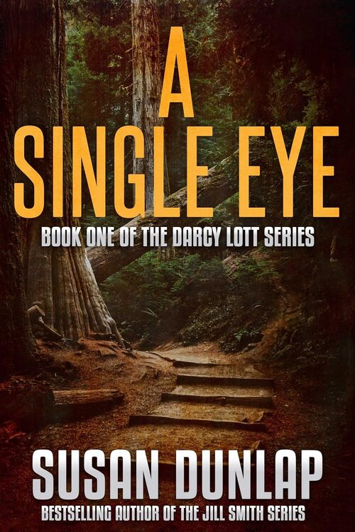 A Single Eye by Susan Dunlap