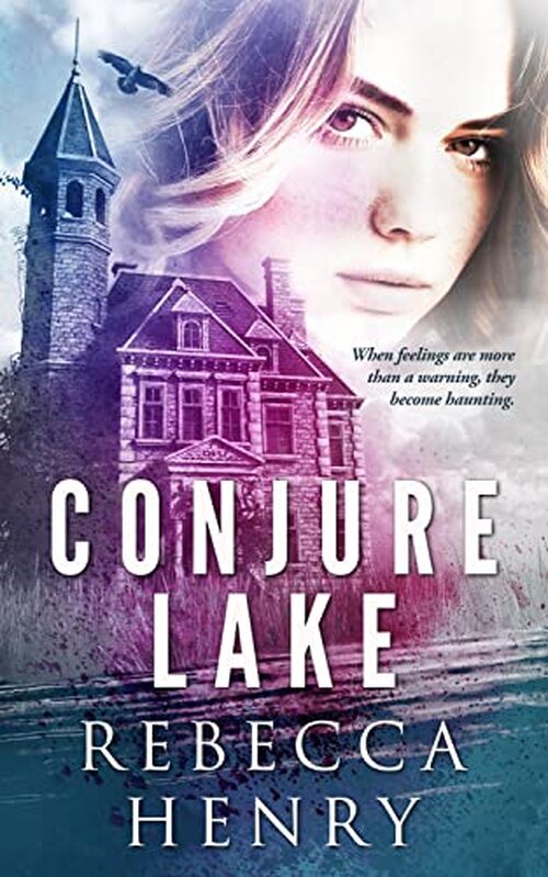 Conjure Lake by Rebecca Henry