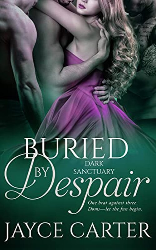 Buried by Despair by Jayce Carter