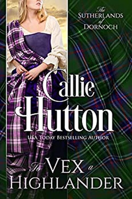 To Vex a Highlander by Callie Hutton