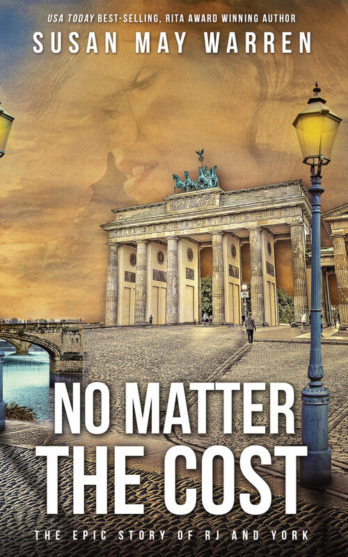 No Matter The Cost by Susan May Warren