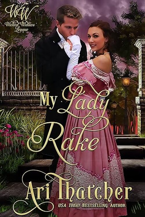 My Lady Rake by Ari Thatcher