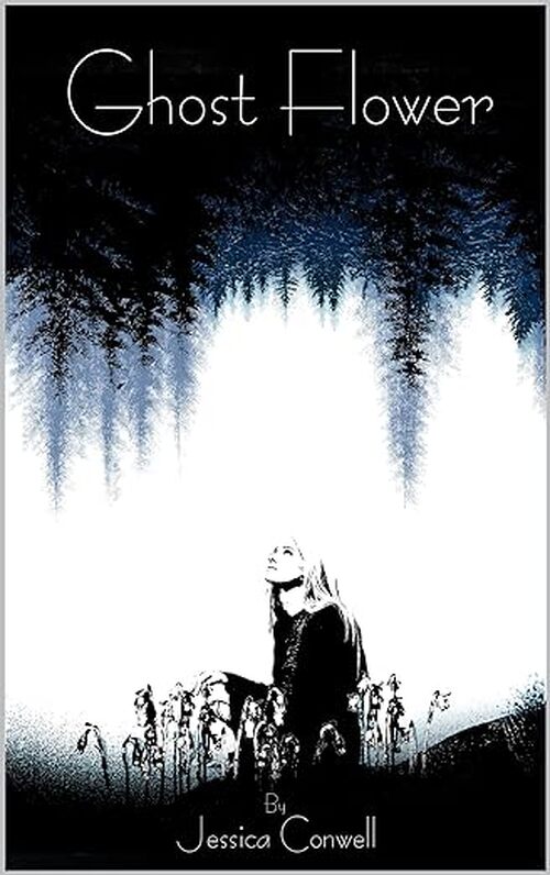 Ghost Flower by Jessica Conwell