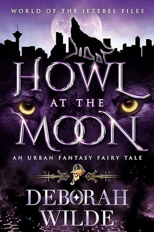 Howl at the Moon by Deborah Wilde