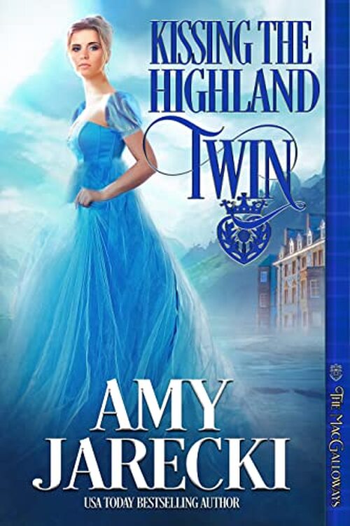 Kissing the Highland Twin by Amy Jarecki