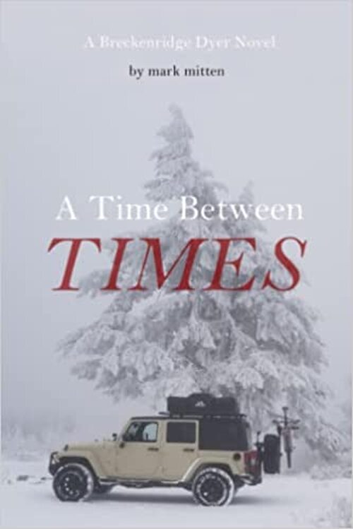 A Time Between Times by Mark Mitten
