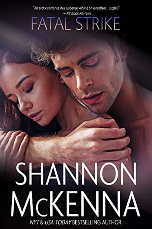 Fatal Strike by Shannon McKenna