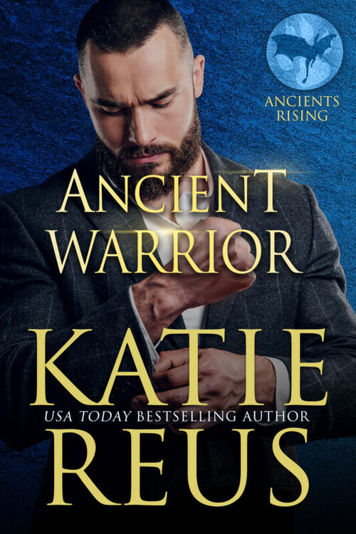 Ancient Warrior by Katie Reus