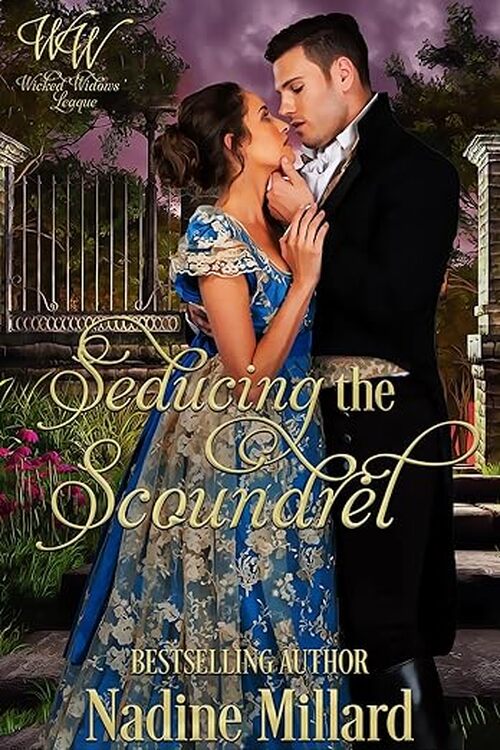 Seducing The Scoundrel by Nadine Millard