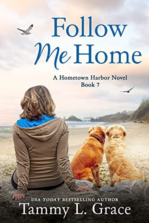 Follow Me Home by Tammy L. Grace