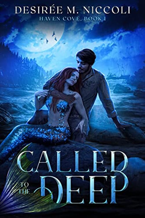 Called to the Deep by Desirée M. Niccoli
