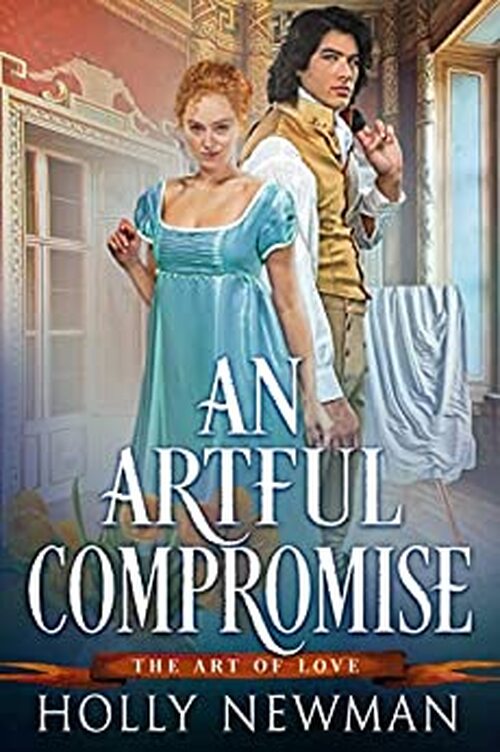 An Artful Compromise by Holly Newman