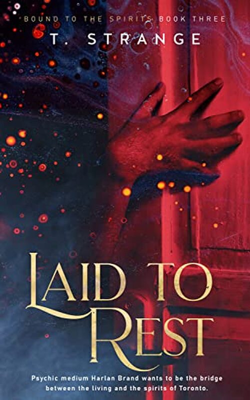 Laid to Rest by T. Strange