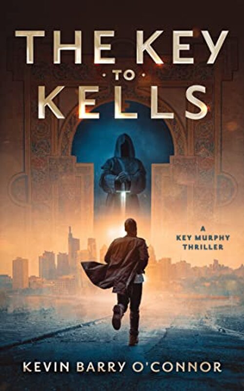 The Key to Kells by Kevin Barry O'Connor