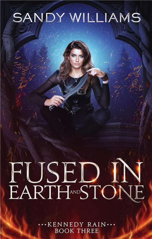 Fused in Earth and Stone by Sandy Williams