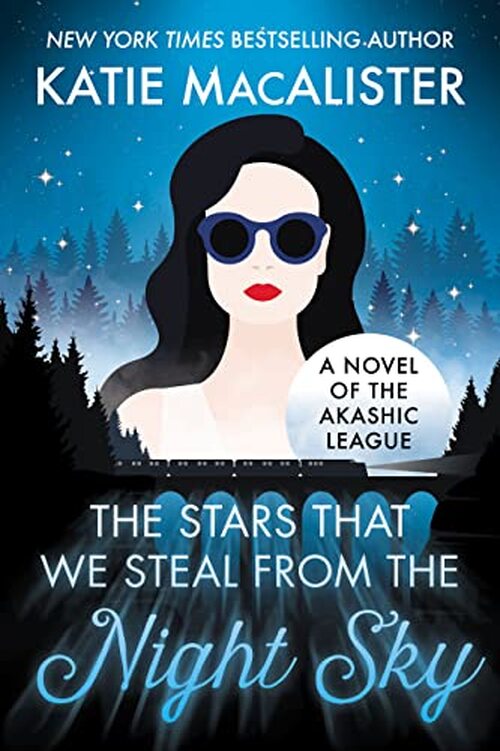 The Stars That We Steal From the Night Sky by Katie MacAlister
