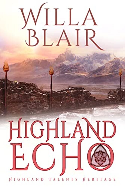 Highland Echo by Willa Blair