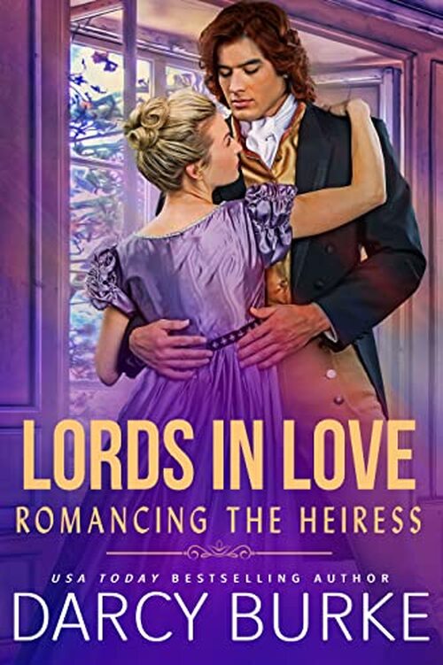 Romancing the Heiress by Darcy Burke