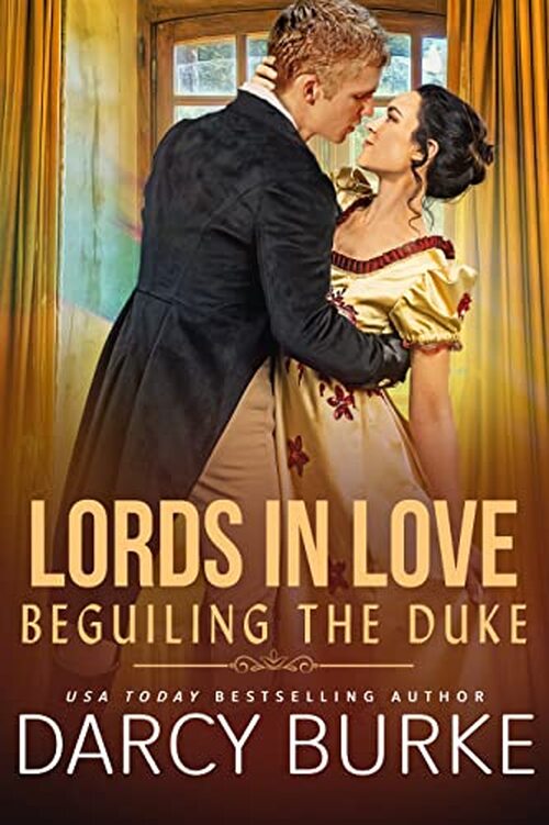 Beguiling the Duke by Darcy Burke