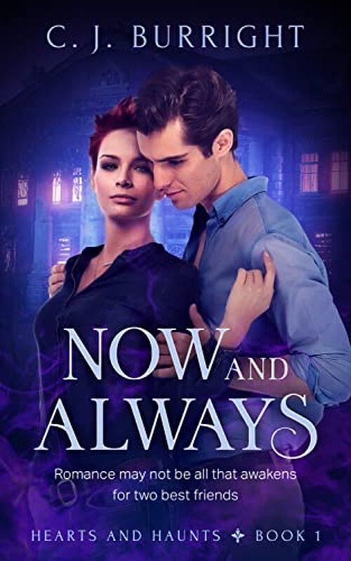 Now and Always by Cj Burright