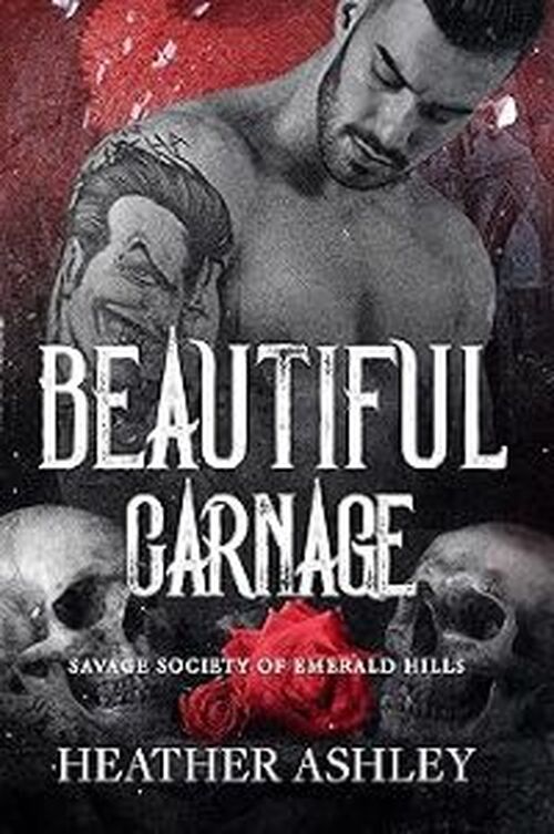 Beautiful Carnage by Heather Ashley